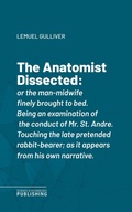 Cover: The Anatomist Dissected - Science & Technology Publishing