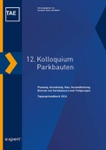 Cover: 12. Kolloquium Parkbauten - expert verlag ein Imprint von Narr Francke Attempto Verlag