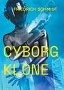 Cover: Cyborg Klone - BoD - Books on Demand