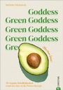 Cover: Green Goddess - Christian Verlag