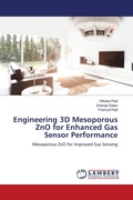 Cover: Engineering 3D Mesoporous ZnO for Enhanced Gas Sensor Performance - LAP Lambert Academic Publishing