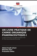 Cover: Un Livre Pratique de Chimie Organique Pharmaceutique-I - Editions Notre Savoir