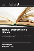 Cover: Manual de pr&oacute;tesis de silicona - Ediciones Nuestro Conocimiento