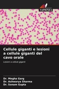 Cover: Cellule giganti e lesioni a cellule giganti del cavo orale - Edizioni Sapienza