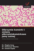 Cover: Olbrzymie komorki i zmiany olbrzymiokomorkowe jamy ustnej - Wydawnictwo Nasza Wiedza