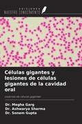 Cover: C&eacute;lulas gigantes y lesiones de c&eacute;lulas gigantes de la cavidad oral - Ediciones Nuestro Conocimiento