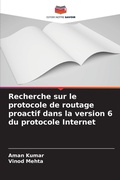 Cover: Recherche sur le protocole de routage proactif dans la version 6 du protocole Internet - Editions Notre Savoir