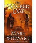Cover: The Wicked Day (The Arthurian Saga, Book 4) - Banyan Imprints