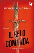 Cover: Il gelo comanda. Cosa resta degli eroi. Vol. 2 - Oscar fantastica fantasy;Mondadori;Il gelo comanda. Cosa resta degli eroi