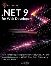 Enlarge image Cover: .NET 9 for Web Developers - GitforGits