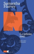 Cover: Le infinite notti. Il mio anno d'insonnia - Le perenni;NN Editore