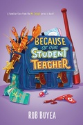 Cover: Because of Our Student Teacher - Delacorte Press