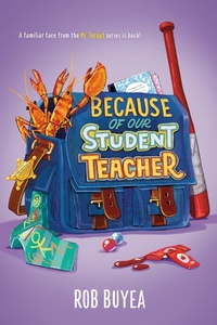 Enlarge image Cover: Because of Our Student Teacher - Delacorte Press