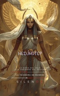 Cover: HEDJHOTEP  La Diosa del Velo (EGIPTO) - La Tejedora de Mundos