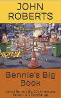 Cover: Bennie's Big Book (Bennie Barrier's Big City Adventures) - John Roberts