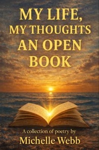 Enlarge image Cover: My Life, My Thoughts, An Open Book - Consult God First Publishing LLC