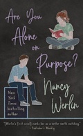Cover: Are You Alone on Purpose? - Nancy Werlin