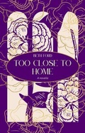 Cover: Too Close to Home - Peony Books