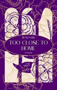 Enlarge image Cover: Too Close to Home - Peony Books