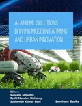 Cover: AI and ML Solutions Driving Modern Farming and Urban Innovation - Bentham Science Publishers Singapore Pte. Ltd.