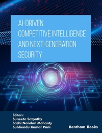 Enlarge image Cover: AI-Driven Competitive Intelligence and Next-Generation Security - Bentham Science Publishers Singapore Pte. Ltd.
