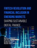 Cover: Fintech Revolution and Financial Inclusion in Emerging Markets: Shaping Sustainable Digital Finance - Bentham Science Publishers Singapore Pte. Ltd.