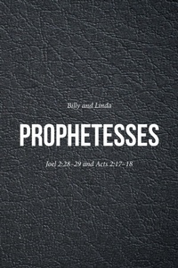 Enlarge image Cover: Prophetesses - Christian Faith Publishing