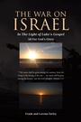 Cover: The War on Israel - Covenant Books