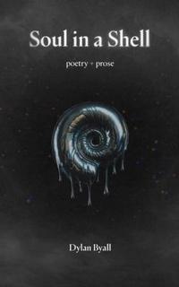 Enlarge image Cover: Soul in a Shell - Byall Press