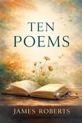 Cover: Ten Poems - James Roberts