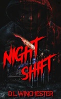 Cover: Night Shift - Winchester Horror Publishing