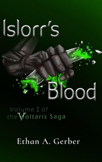 Enlarge image Cover: Islorr's Blood - Ethan A. Gerber