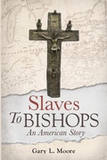 Cover: Slaves To Bishops - 1740 Publishers