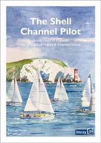 Enlarge image Cover: The Shell Channel Pilot, Imray - FB Imray