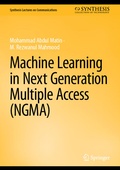Cover: Machine Learning in Next Generation Multiple Access (NGMA) - Springer