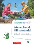 Cover: Natur und Technik - Naturwissenschaften: Neubearbeitung - Zukunft mitgestalten - Cornelsen Verlag