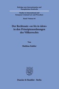 Cover: Der Rechtssatz "ne bis in idem" in den Prinzipienordnungen des V&ouml;lkerrechts - Duncker & Humblot