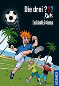 Cover: Die drei ??? Kids, 107, Fu&szlig;ball-Spione (drei Fragezeichen Kids) - Kosmos