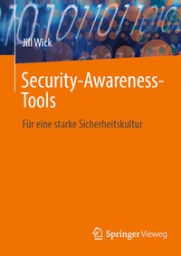 Enlarge image Cover: Security-Awareness-Tools - Springer Vieweg