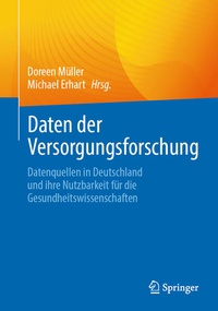 Enlarge image Cover: Daten der Versorgungsforschung - Springer
