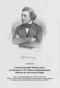 Cover: Friedrich Benedikt Wilhelm (1841) von Hermann (1795-1868) in multifunktionalen Diensten der bayerischen K&ouml;nige - Edition Wort&Wert