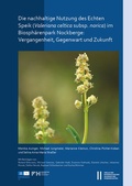 Cover: Die nachhaltige Nutzung des Echten Speiks (Valeriana celtica subsp. norica) im Biosph&auml;renpark Nockberge - Verlag der &ouml;sterreichischen Akademie der Wissenschaften