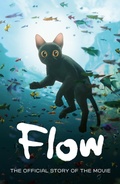 Cover: Flow: The Official Story of the Movie - Farshore