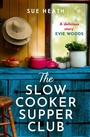 Cover: The Slow Cooker Supper Club - One More Chapter