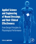 Cover: Applied Science and Engineering of Wound Dressings and their Clinical Effectiveness - Elsevier