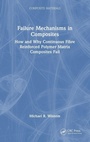 Cover: Failure Mechanisms in Composites - CRC Press