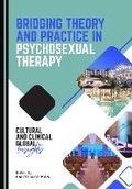 Cover: Bridging Theory and Practice in Psychosexual Therapy - Cambridge Scholars Publishing