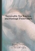 Cover: Sustainable Tea Tourism and Heritage Preservation - Cambridge Scholars Publishing
