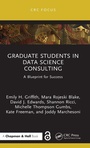 Cover: Graduate Students in Data Science Consulting - CRC Press