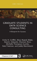 Cover: Graduate Students in Data Science Consulting - CRC Press